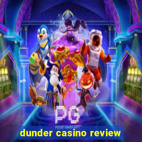 dunder casino review