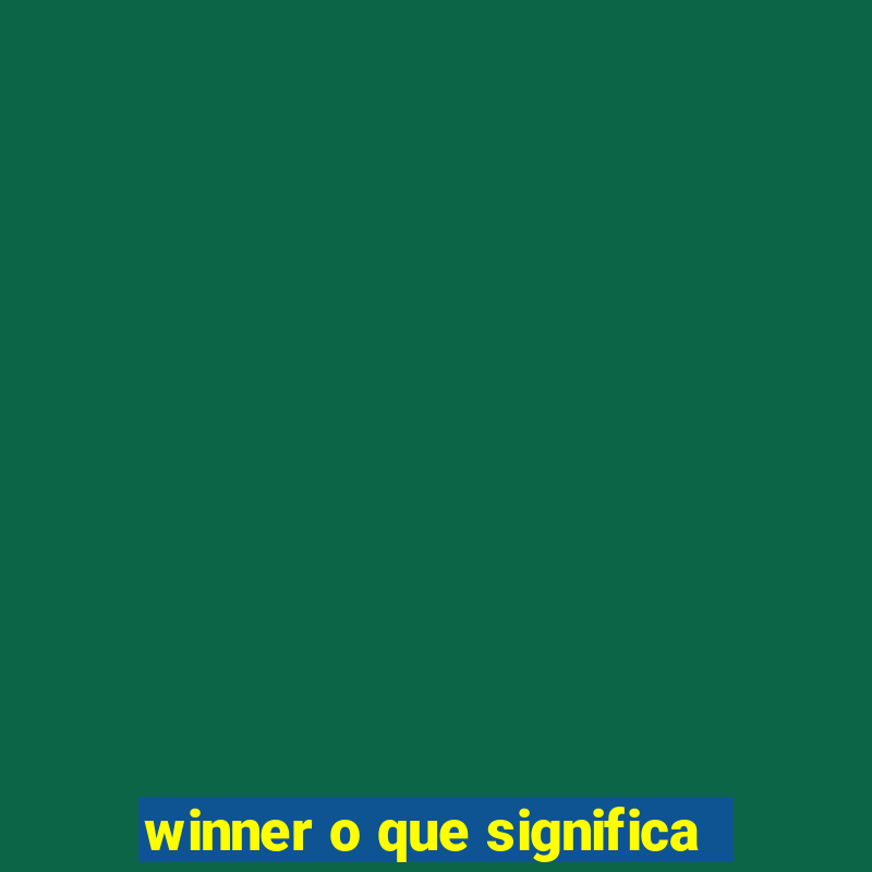 winner o que significa