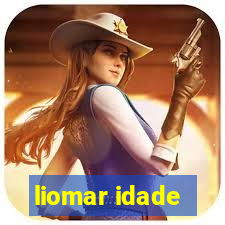 liomar idade