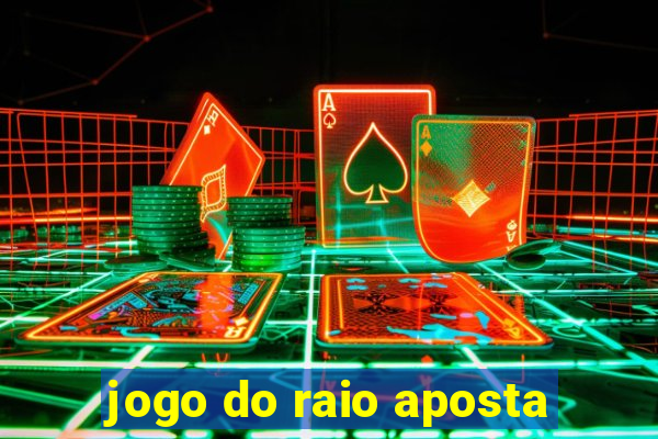 jogo do raio aposta