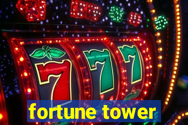 fortune tower