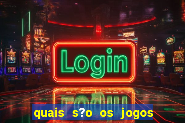 quais s?o os jogos para ganhar dinheiro