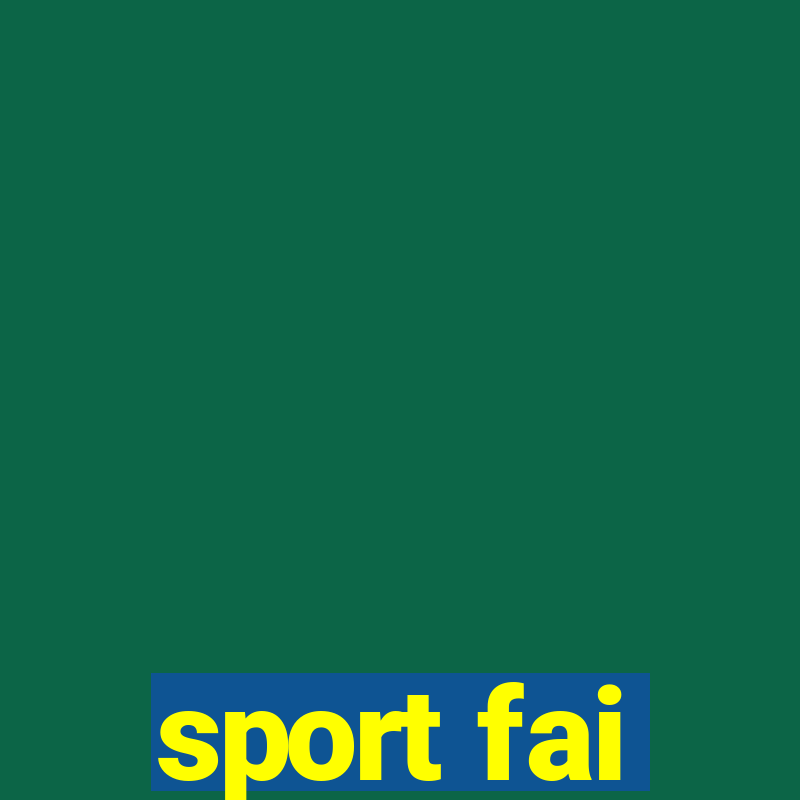 sport fai