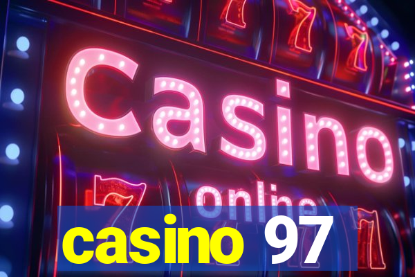 casino 97