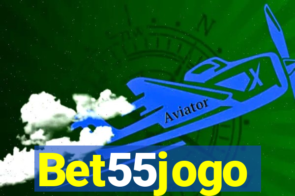 Bet55jogo