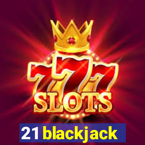 21 blackjack