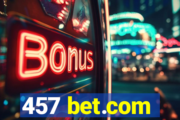 457 bet.com