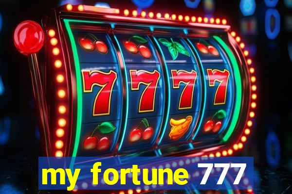 my fortune 777