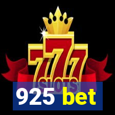 925 bet