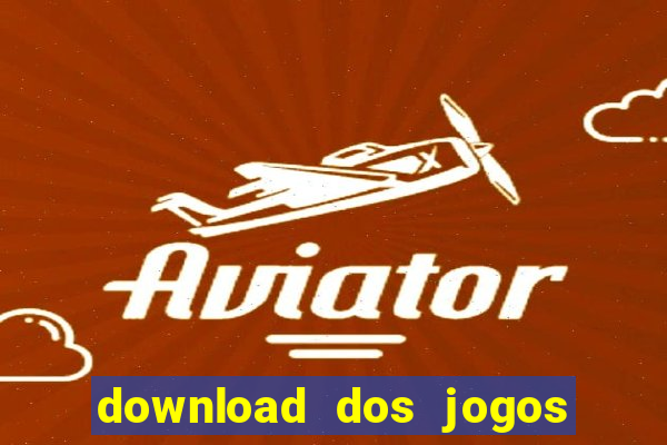 download dos jogos do windows 7