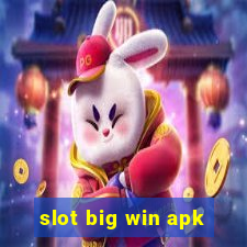 slot big win apk