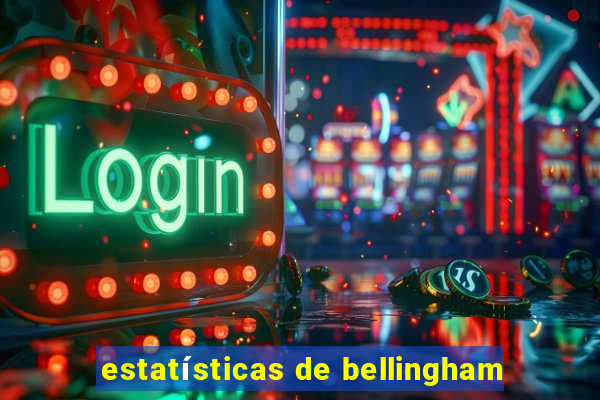 estatísticas de bellingham