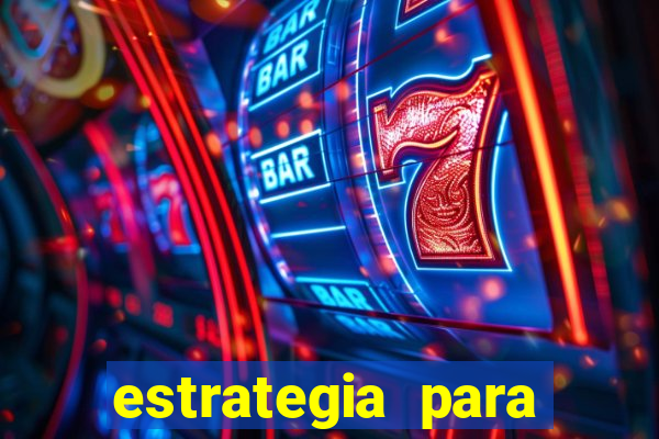 estrategia para jogar fortune tiger