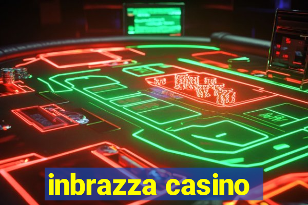 inbrazza casino