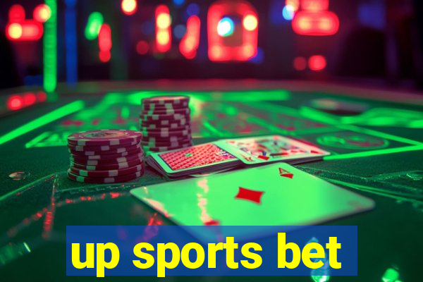 up sports bet