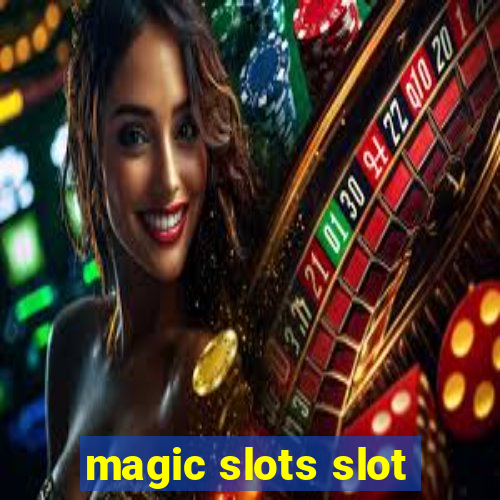 magic slots slot