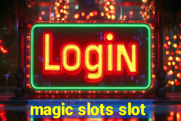 magic slots slot