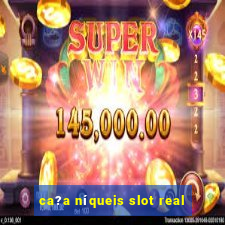 ca?a níqueis slot real