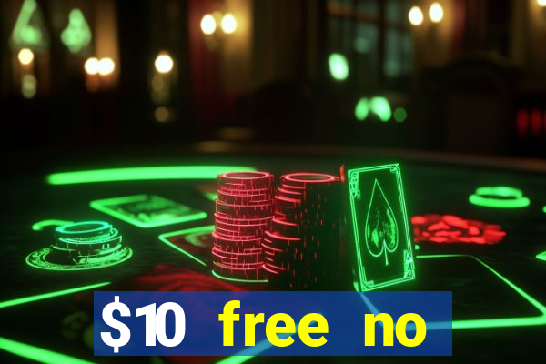 $10 free no deposit casino bonus canada