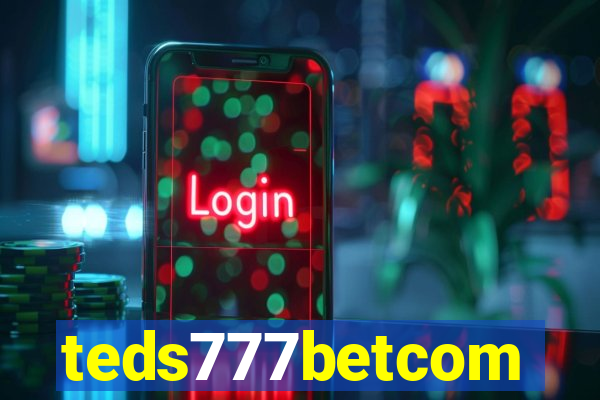 teds777betcom