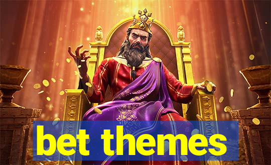 bet themes