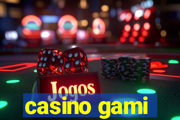 casino gami