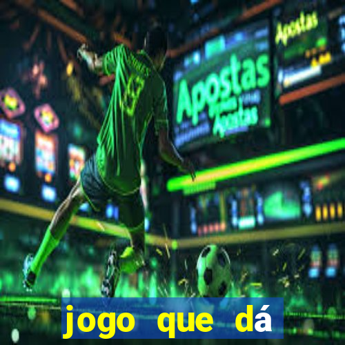 jogo que dá dinheiro ao se cadastrar