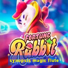 synopsis magic flute