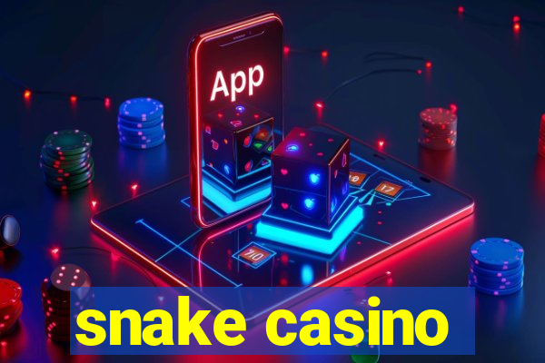 snake casino