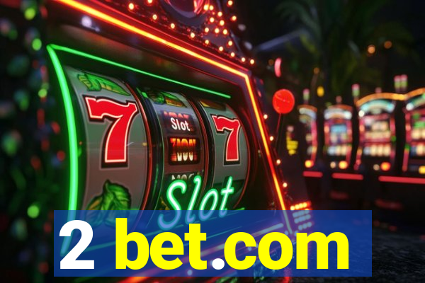 2 bet.com