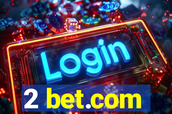 2 bet.com