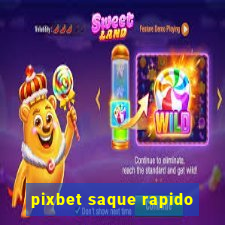 pixbet saque rapido