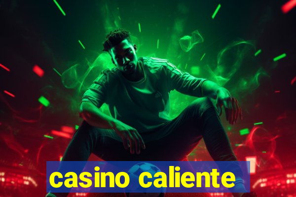 casino caliente