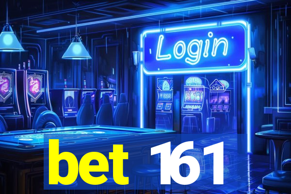 bet 161