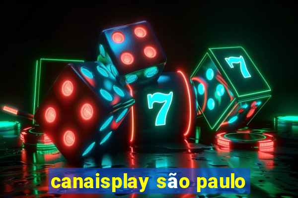 canaisplay são paulo