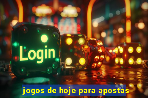 jogos de hoje para apostas