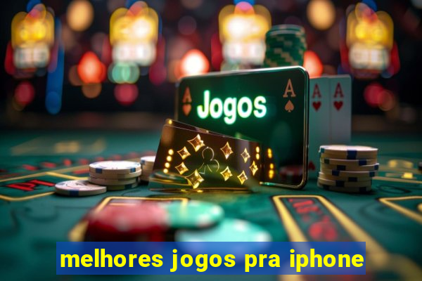 melhores jogos pra iphone