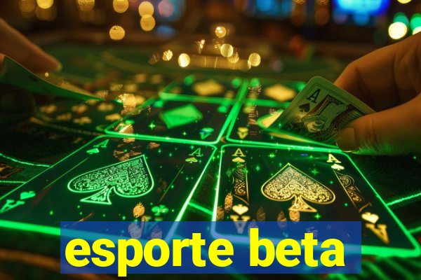 esporte beta