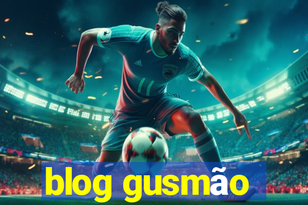 blog gusmão