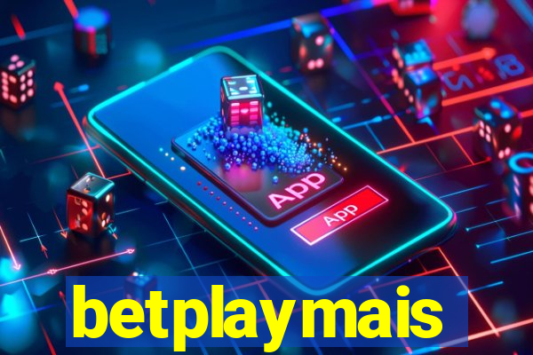 betplaymais