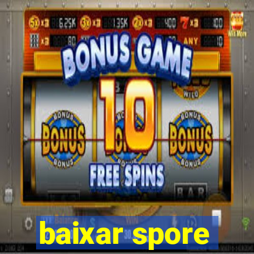 baixar spore