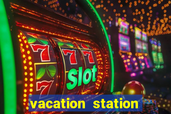 vacation station deluxe slot