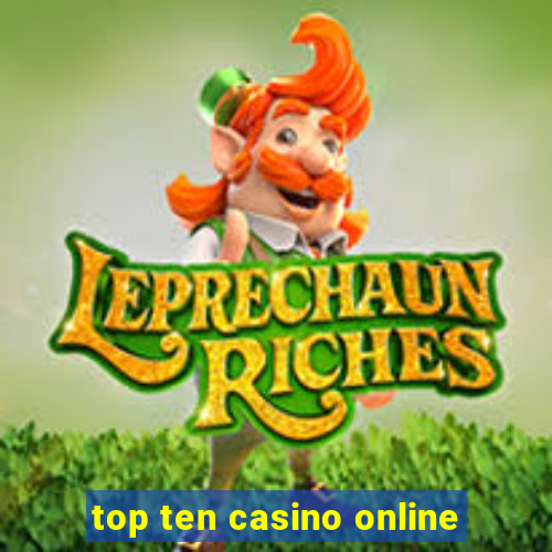 top ten casino online