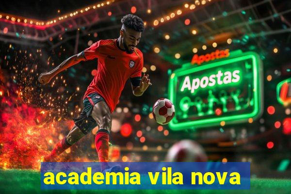 academia vila nova