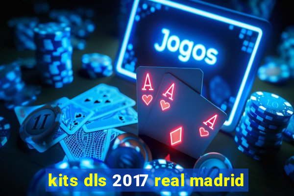 kits dls 2017 real madrid