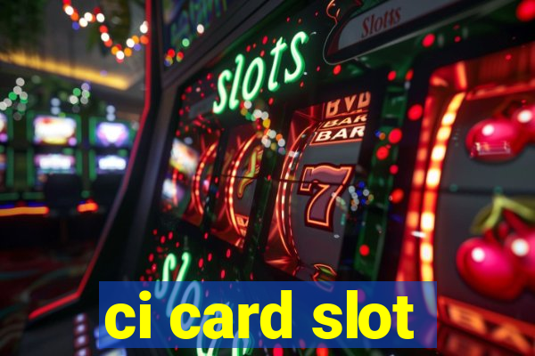 ci card slot