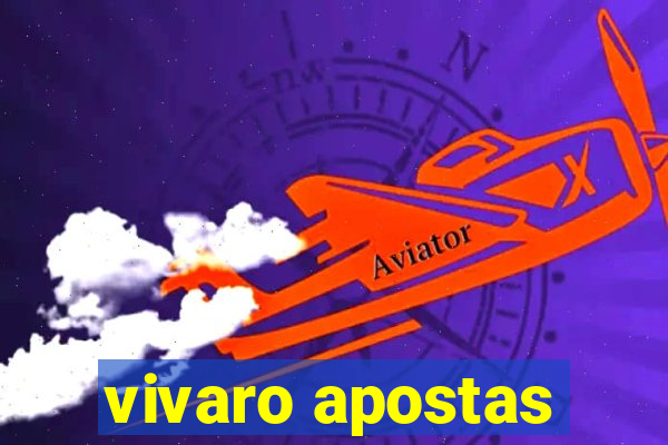 vivaro apostas