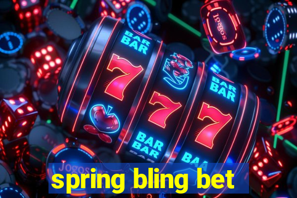 spring bling bet