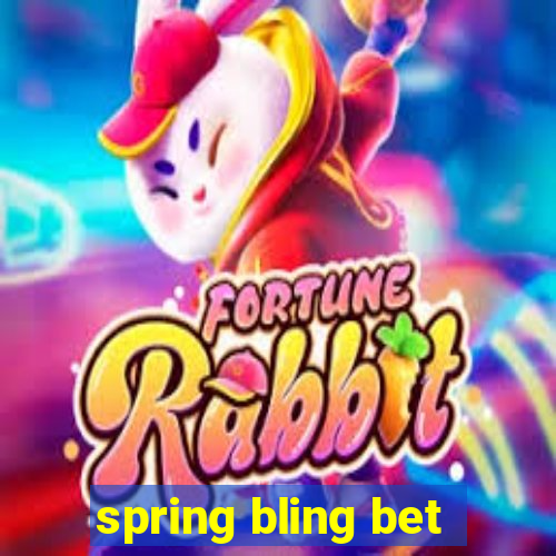 spring bling bet