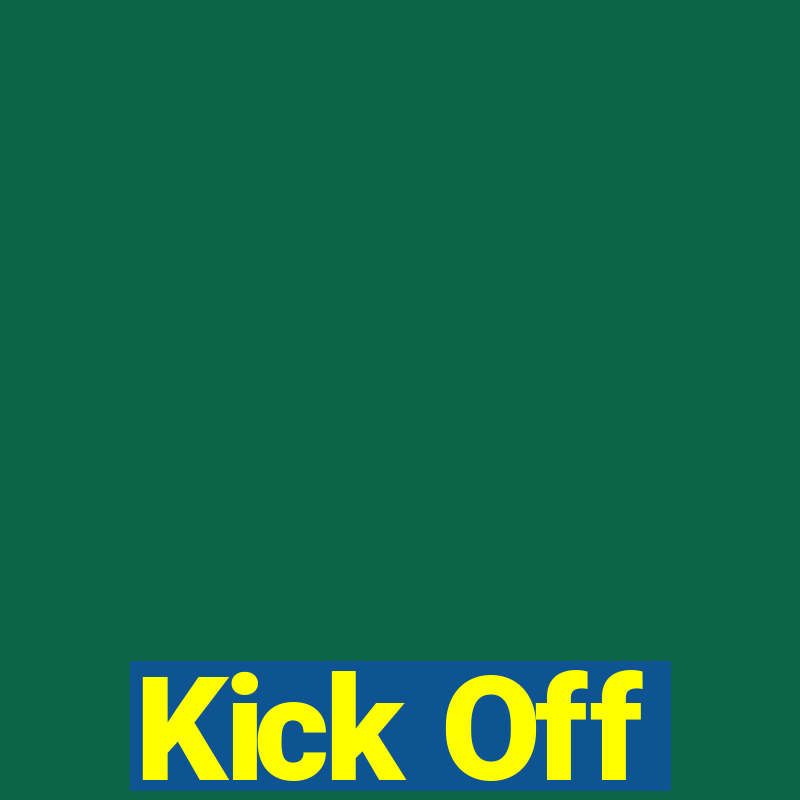 Kick Off